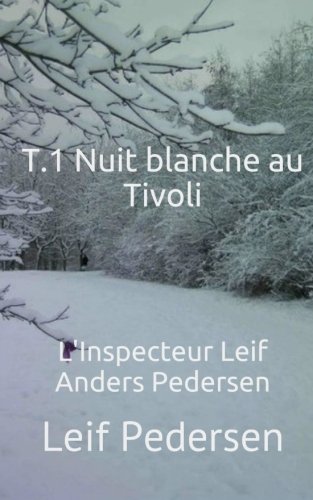 9781507584842: T.1 Nuit blanche au Tivoli