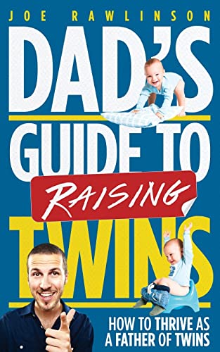 Imagen de archivo de Dad's Guide to Raising Twins: How to Thrive as a Father of Twins a la venta por SecondSale