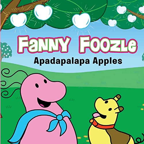9781507586730: Fanny Foozle: Apadapalapa Apples: Volume 2