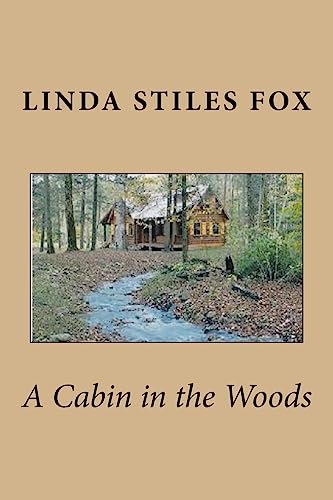 Stock image for A Cabin in the Woods for sale by Hawking Books