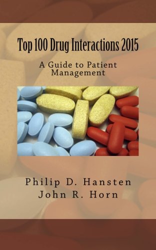 Stock image for Top 100 Drug Interactions 2015: A Guide to Patient Management for sale by ThriftBooks-Dallas