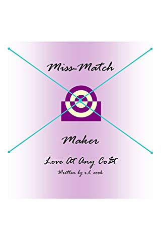 Stock image for MissMatch Maker Love at any Cost for sale by PBShop.store US