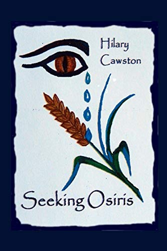 Beispielbild fr Seeking Osiris zum Verkauf von THE SAINT BOOKSTORE