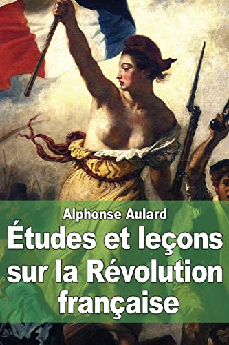 9781507602560: tudes et leons sur la Rvolution franaise