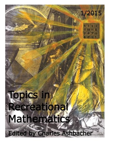 Beispielbild fr Topics in Recreational Mathematics 1/2015: Volume 1 zum Verkauf von Revaluation Books