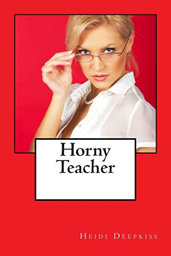 Stock image for Horny Teacher for sale by THE SAINT BOOKSTORE