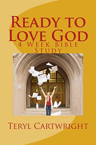 Beispielbild fr Ready to Love God: 4 Week Bible Study zum Verkauf von THE SAINT BOOKSTORE