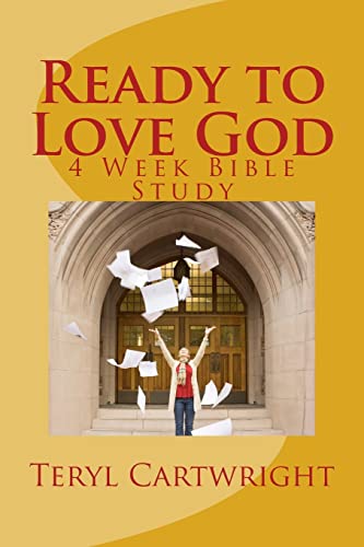 Imagen de archivo de Ready to Love God: 4 Week Bible Study a la venta por THE SAINT BOOKSTORE
