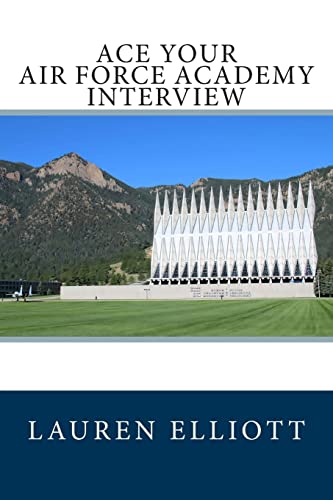 9781507606360: Ace Your Air Force Academy Interview