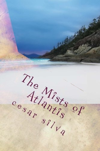 9781507614358: The Mists of Atlantis: The Adventures Of Atlantis’s Prince