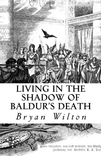 Stock image for Living in the Shadow of Baldur's Death for sale by Revaluation Books
