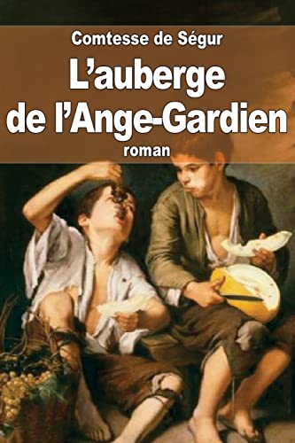 9781507624302: L'auberge de l'Ange-Gardien