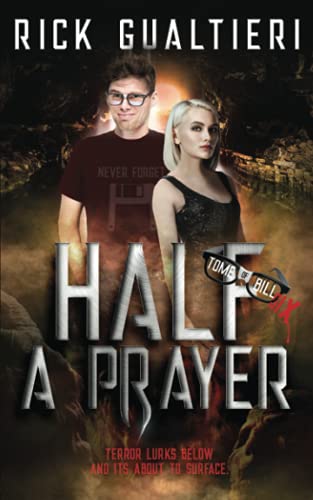 Beispielbild fr Half A Prayer (The Tome of Bill) zum Verkauf von SecondSale