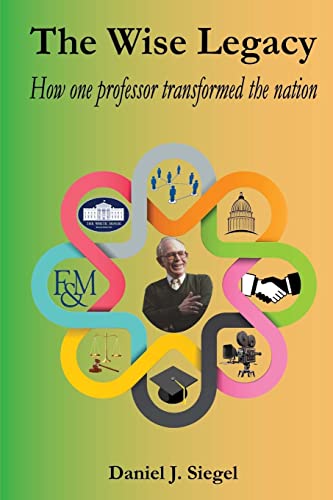 9781507625590: The Wise Legacy: How One Professor Transformed the Nation