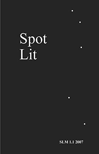 Beispielbild fr Spot Lit: 1.1 2007 zum Verkauf von THE SAINT BOOKSTORE