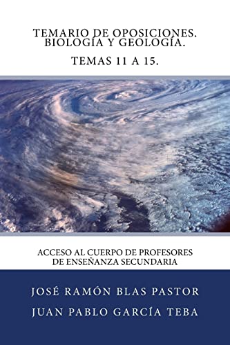 Imagen de archivo de Temario de Oposiciones. Biologia y Geologia. Temas 11 a 15.: Acceso al Cuerpo de Profesores de Ensenanza Secundaria a la venta por THE SAINT BOOKSTORE