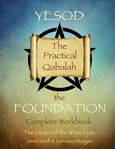 Beispielbild fr Yesod: The Foundation (The Practical Qabalah and Tree of Life) zum Verkauf von SecondSale