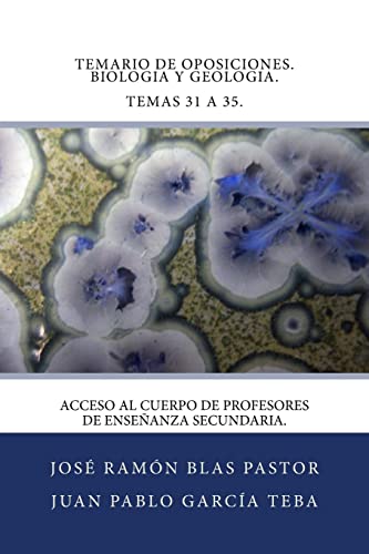 Imagen de archivo de Temario de Oposiciones. Biologia y Geologia. Temas 31 a 35.: Acceso al Cuerpo de Profesores de Ensenanza Secundaria. a la venta por THE SAINT BOOKSTORE