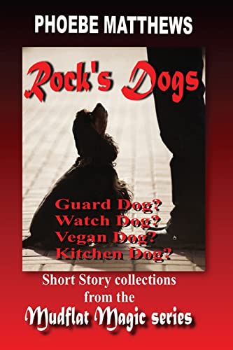 Stock image for Rock's Dogs: Mudflat Magic for sale by Lucky's Textbooks