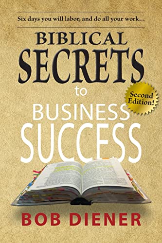 Stock image for Biblical Secrets to Business Success: Newly Updated Edition for sale by ZBK Books