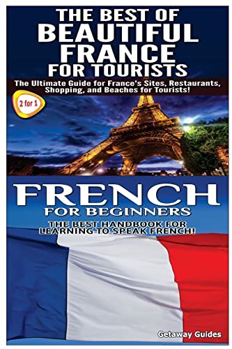 Beispielbild fr The Best of Beautiful France for Tourists French for Beginners Volume 3 Travel Guide Box Set zum Verkauf von PBShop.store US