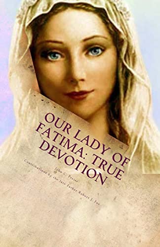 9781507648605: Our Lady of Fatima True Devotion