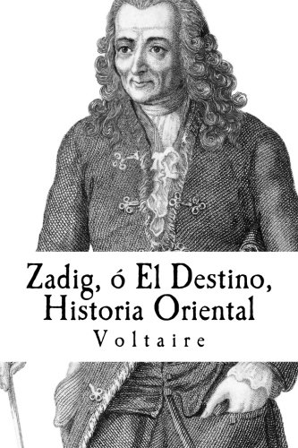 Resultado de imagen para Voltaire - Zadig. o El Destino, Historias Oriental