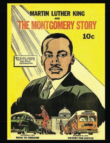 Beispielbild fr Martin Luther King and the Montgomery Story: 1958 Martin Luther King Comic Book zum Verkauf von Singing Saw Books