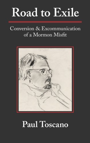 Beispielbild fr Road to Exile: Conversion and Excommunication of a Mormon Misfit zum Verkauf von Revaluation Books