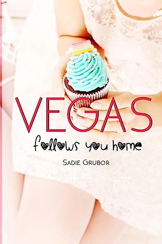 Beispielbild fr VEGAS Follows You Home : Vegas zum Verkauf von Better World Books
