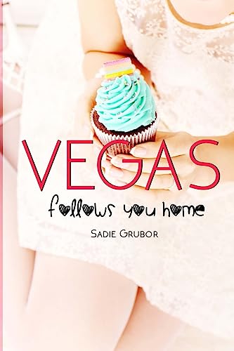 Imagen de archivo de VEGAS Follows You Home : Vegas a la venta por Better World Books