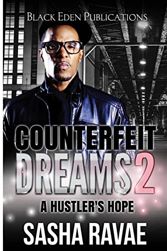 Beispielbild fr Counterfeit Dreams 2: A Hustler's Hope zum Verkauf von THE SAINT BOOKSTORE