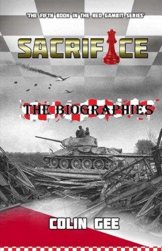 Beispielbild fr Sacrifice - The Biographies: The Fifth in the Red Gambit Series: Volume 5 zum Verkauf von AwesomeBooks