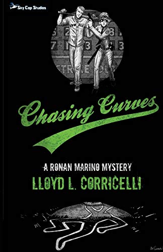 Imagen de archivo de Chasing Curves: A Ronan Marino Mystery a la venta por THE SAINT BOOKSTORE