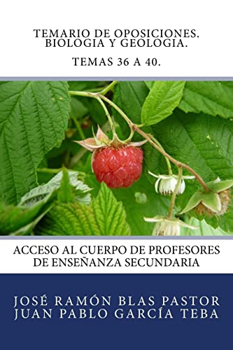 Imagen de archivo de Temario de Oposiciones. Biologia y Geologia. Temas 36 a 40.: Acceso al Cuerpo de Profesores de Ensenanza Secundaria a la venta por THE SAINT BOOKSTORE