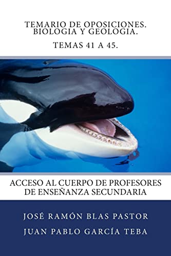 Imagen de archivo de Temario de Oposiciones. Biologia y Geologia. Temas 41 a 45.: Acceso al Cuerpo de Profesores de Ensenanza Secundaria a la venta por THE SAINT BOOKSTORE