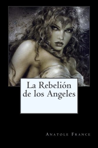 9781507667729: La Rebelion de los Angeles