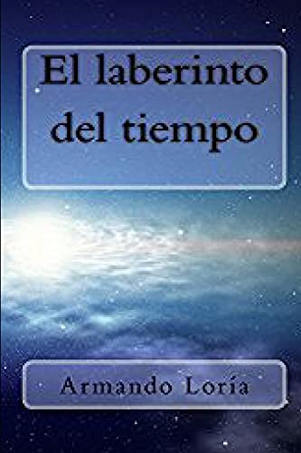 Imagen de archivo de El laberinto del tiempo (Spanish Edition) a la venta por Lucky's Textbooks