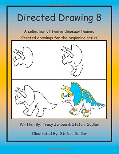 Stock image for Directed Drawing 8 - Dinosaurs: A collection of twelve dinosaur themed directed drawings for the beginning artist: Volume 8 for sale by Revaluation Books