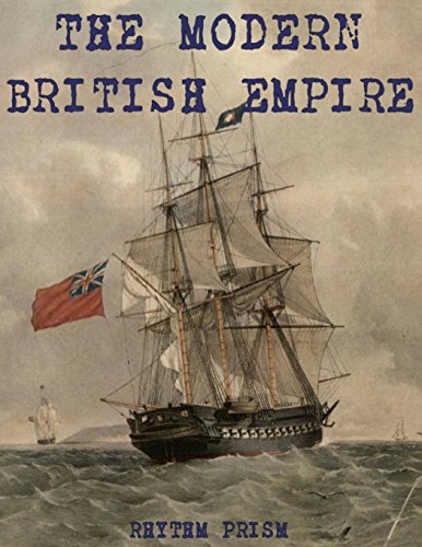 Imagen de archivo de The Modern British Empire: A Brief History a la venta por THE SAINT BOOKSTORE
