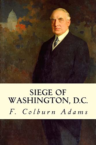 9781507675151: Siege of Washington, D.C.