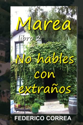 9781507676158: Marea Libro2 No hables con extraos (Spanish Edition)