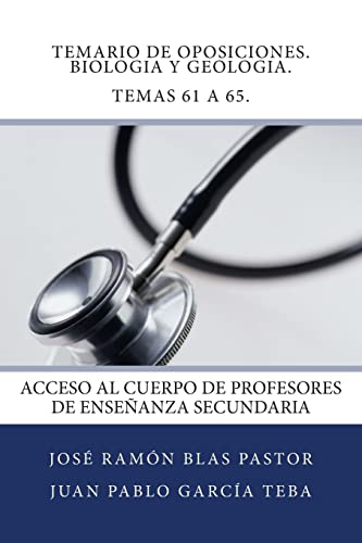 Imagen de archivo de Temario de Oposiciones. Biologia y Geologia. Temas 61 a 65.: Acceso al Cuerpo de Profesores de Ensenanza Secundaria a la venta por THE SAINT BOOKSTORE