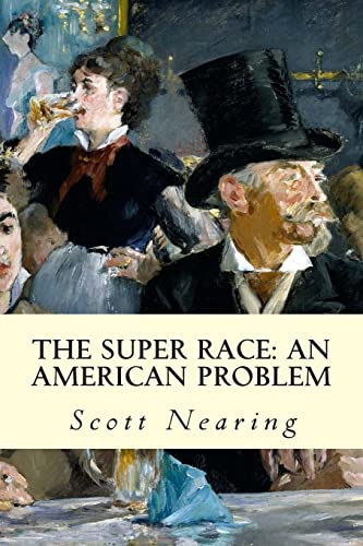 9781507678534: The Super Race: An American Problem