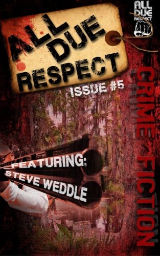 Beispielbild fr All Due Respect Issue 5 zum Verkauf von Revaluation Books