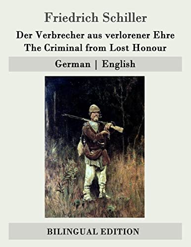 9781507683422: Der Verbrecher aus verlorener Ehre / The Criminal from Lost Honour: German | English (German Edition)