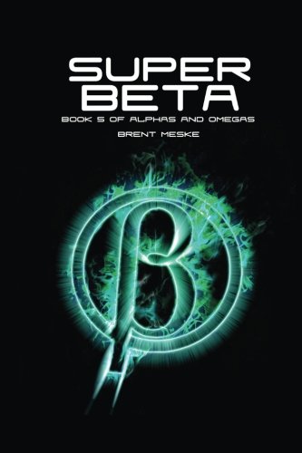 Beispielbild fr Super Beta: Alphas and Omegas Book 5 zum Verkauf von Revaluation Books