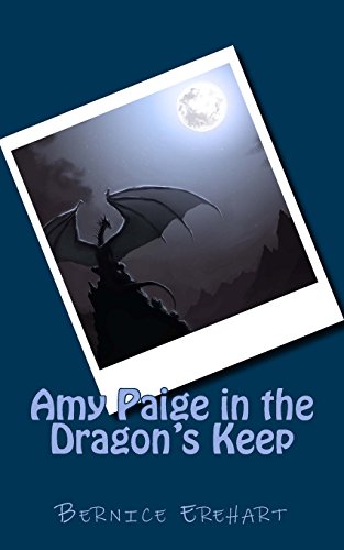 Stock image for Amy Paige in the Dragon's Keep for sale by Revaluation Books