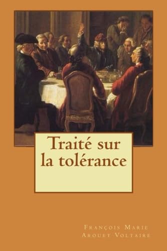 9781507692547: Trait sur la tolrance (French Edition)