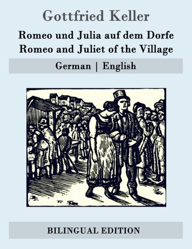 Beispielbild fr Romeo und Julia auf dem Dorfe / Romeo and Juliet of the Village: German | English (German Edition) zum Verkauf von HPB-Ruby